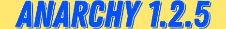 Anarchy 1.2.5