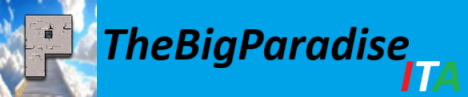 TheBigParadise Minecraft Italy server