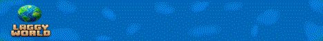 laggy Wolrd